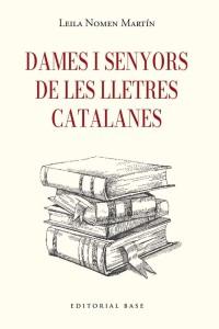 Dames i senyors de les lletres catalanes