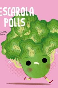 L'escarola té polls