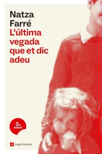 L'última vegada que et dic adeu
