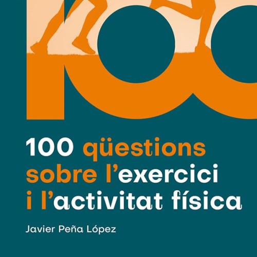 100 qüestions sobre l'exercici i l'activitat física
