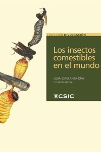Los insectos comestibles en el mundo