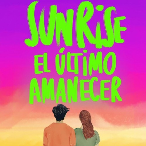 Sunrise, el último amanecer