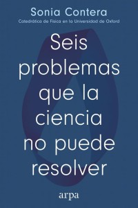 Seis problemas que la ciencia no puede resolver