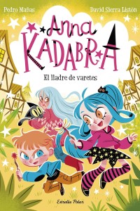 Anna Kadabra: el lladre de varetes
