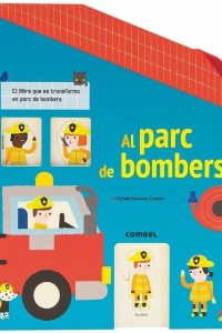 Al parc de bombers