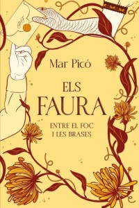Els Faura: entre el foc i les brases