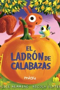 El ladrón de calabazas